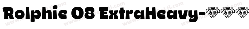 Rolphie 08 ExtraHeavy字体转换